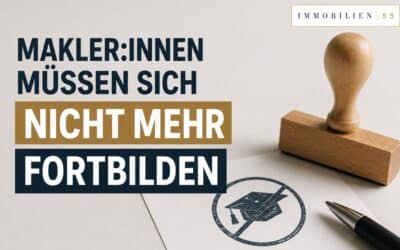 Keine Fortbildungspflicht mehr für Immobilienmakler:innen? Was das bedeutet